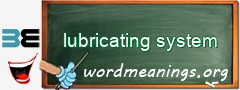 WordMeaning blackboard for lubricating system